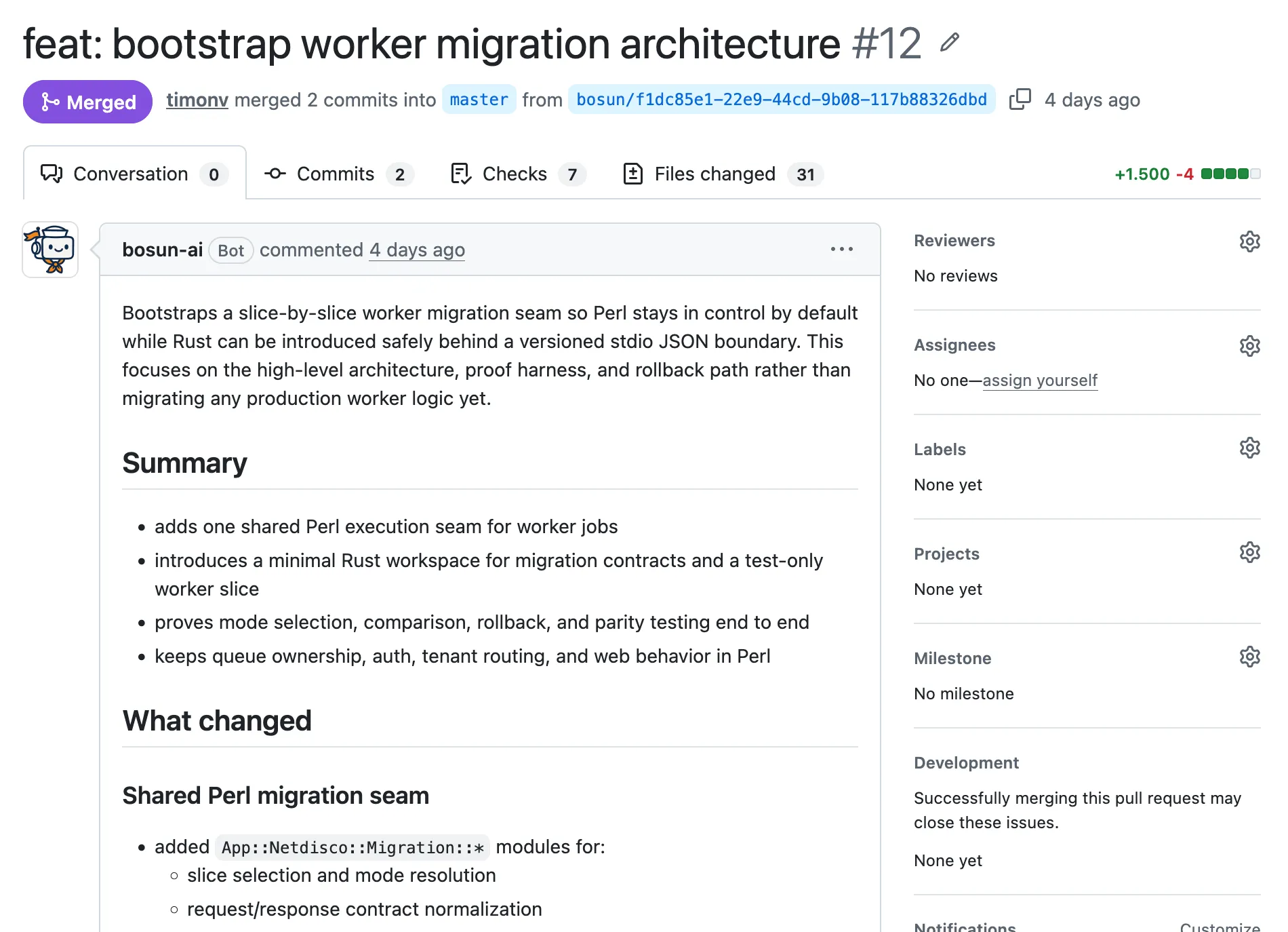 Merged change request 12 summarizing the shared Perl execution seam, minimal Rust workspace, versioned JSON boundary, rollback, and parity testing.