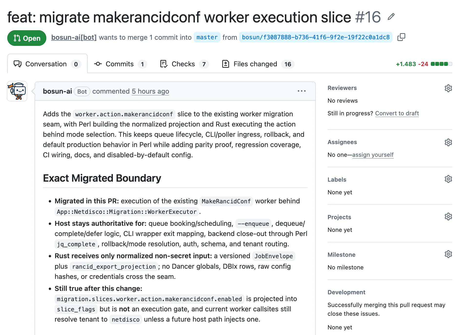 Open change request 16 defining the makerancidconf migration boundary, responsibilities retained by Perl, and the normalized non-secret input sent to Rust while parity proof remains in progress.
